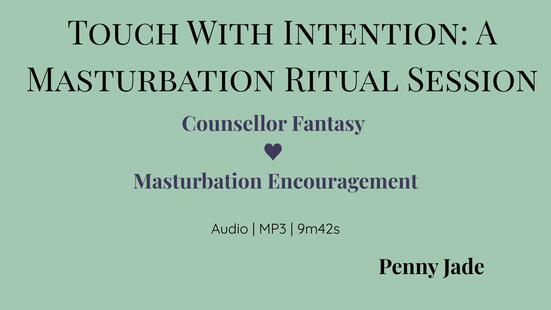 Touch With Intention: A Masturbation Ritual Session