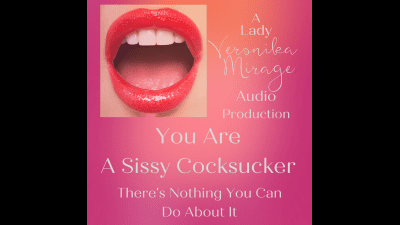 You Are A Sissy Cocksucker