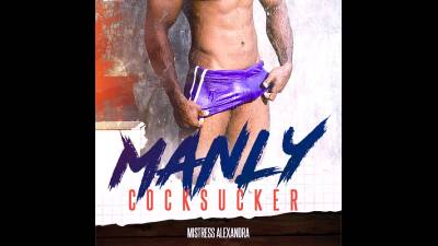 Manly Cocksucker!