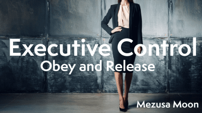 Executive Control: Obey And Release [Voice Only]