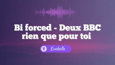 Deux BBC Rien Que Pour Toi Bi Humiliation