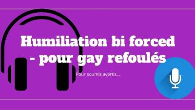 Humiliation Biforced Pour Gay Refoules