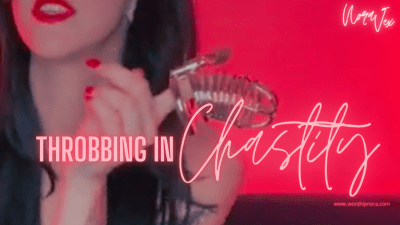 Throbbing In Chastity