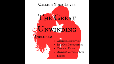 The Great Unwinding | Mental Drain & Praise