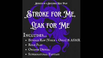 Stroke For Me, Leak For Her (Bundle) Succubus JOI * Obedience Spell * No Permission Given
