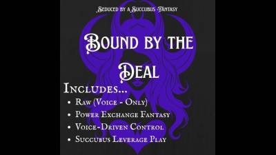 Succubus Control: Bound By The Deal (Voice Only)