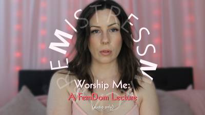 Worship Me: A Femdom Lecture