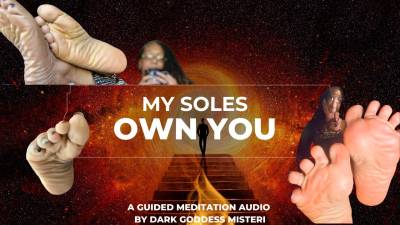 My Soles Own You Foot Worship, Sensual Foot Domination, Meditative Audio