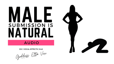 Male Submission Is Natural | Audio Only