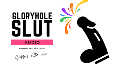 Gloryhole Slut | Audio Only