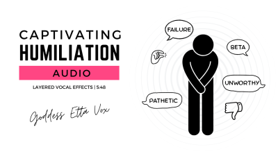Captivating Humiliation | Audio-Only Beta Training