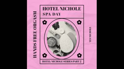 Hotel Nichole 2: Spa Day