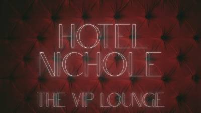 Hotel Nichole: The Vip Lounge