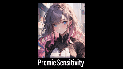 Premie Sensitivity (Subliminal)