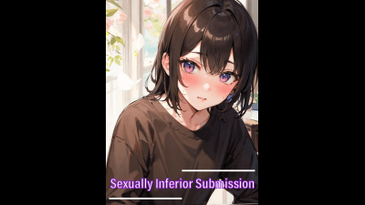 Sexually Inferior Submission (Subliminal)