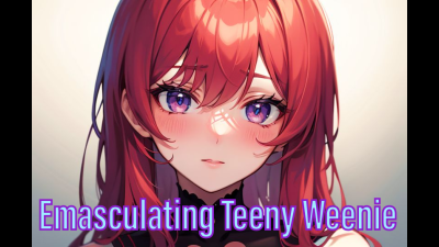 Extreme Audible Training- Emasculating Teeny Weenie