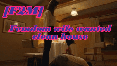 Femdom Wife Punishes You For Not Cleaning The House