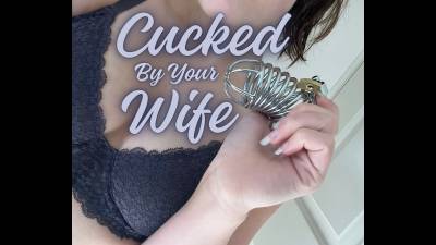 Cucked By Your Wife