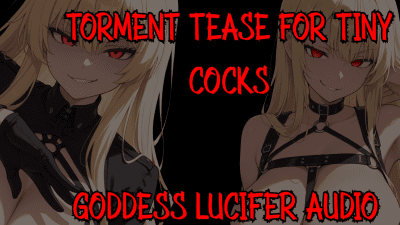 Torment Tease For Tiny Cocks