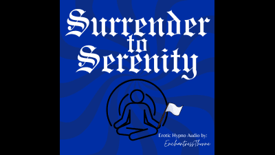 Surrender To Serenity