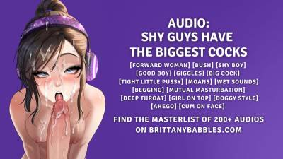 Shy Guys Have The Biggest Cocks