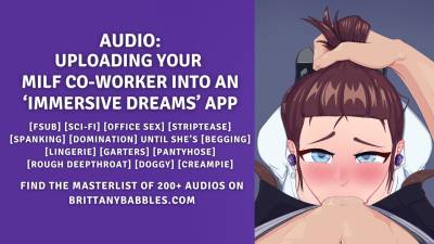 Uploading Your MILF Co-Worker Into An 'Immersive Dreams' App