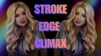 Stroke, Edge, Climax Mp3