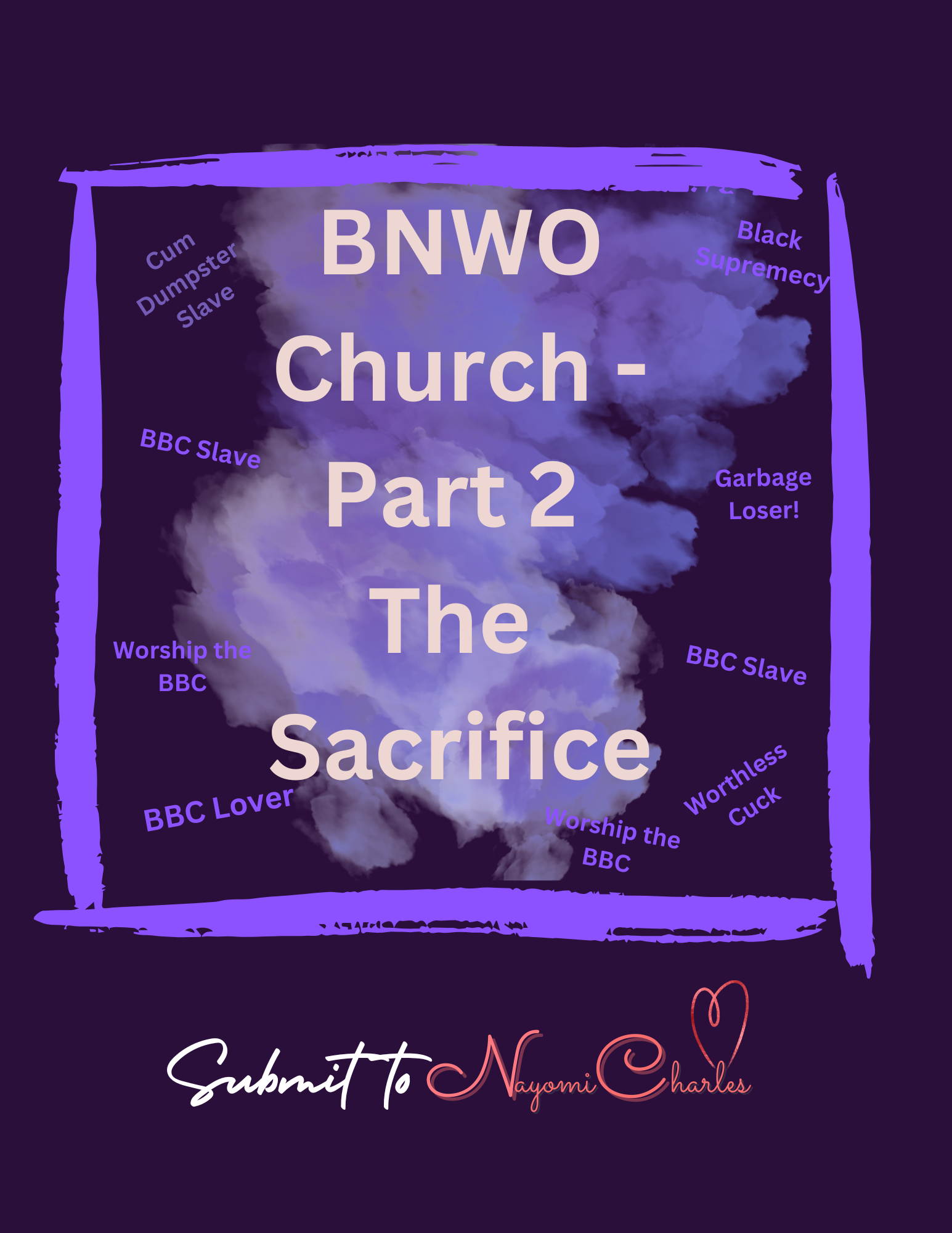 The Bnwo Church. The Sacrifice