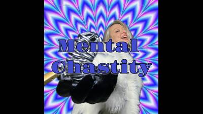 Mental Chastity Mind Control