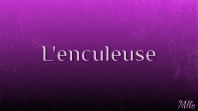 L'enculeuse