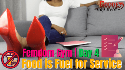 Femdom Gym | DAY4 Food Is Fuel For Service- Female Supremacy Training