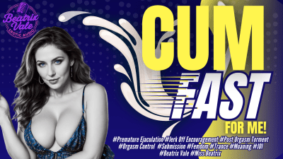 Cum Fast For Me