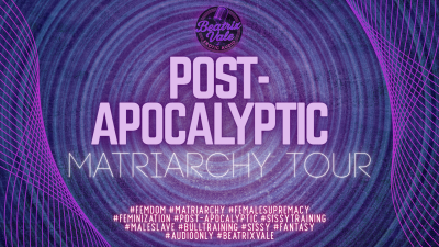 Post-Apocalyptic Matriarchy Tour