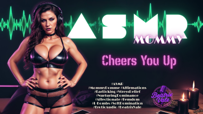 ASMR-Step-Mommy: Cheers You Up