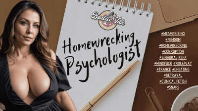 Homewrecking Psychologist