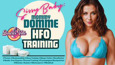 Sissy Baby: Mommy-Domme's Hfo Training