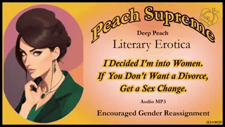 0020 I Decided I'm Into Women. If You Don't Want A Divorce, Get A Sex Change MP3 Audio Only