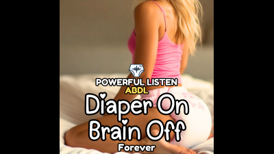 Diaper On Brain Off