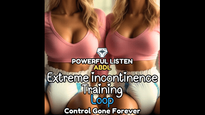 Extreme Incontinence Training