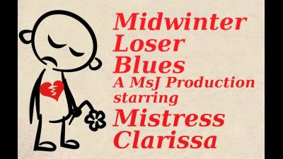 Midwinter Loser Blues
