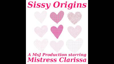 Sissy Origins