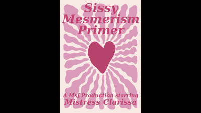 Sissy Mesmerism Primer