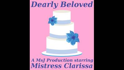 Dearly Beloved- A Loser's Wedding Day Fantasy