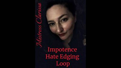 Impotence Hate Edging Loop