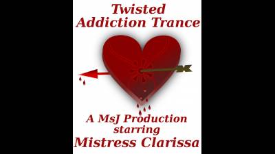 Twisted Addiction Trance