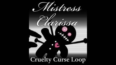 Cruelty Curse Loop