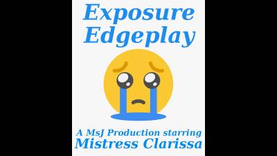 Exposure-Fantasy Edgeplay