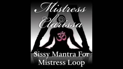 Sissy's Mantras For Mistress