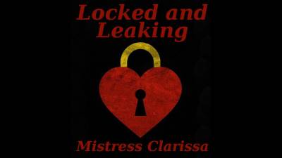 Locked And Leaking