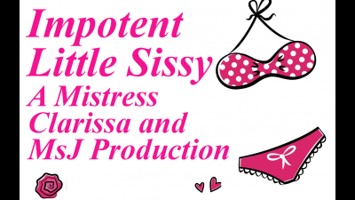 Impotent Little Sissy